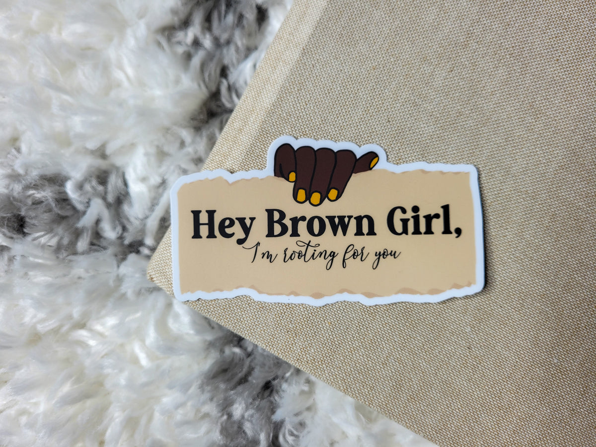 Hey Brown Girl Sticker
